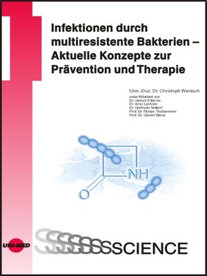 cover image of Infektionen durch multiresistente Bakterien--Aktuelle Konzepte zur Prävention und Therapie